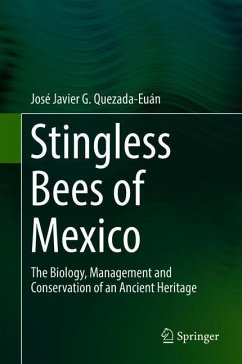 Stingless Bees of Mexico - Quezada-Euán, José Javier G.