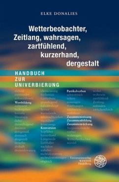 Wetterbeobachter, Zeitlang, wahrsagen, zartfühlend, kurzerhand, dergestalt - Donalies, Elke