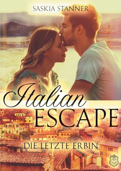 Italian Escape - Stanner, Saskia
