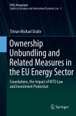 Ownership Unbundling and Related Measures in the EU Energy Sector