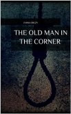 The Old Man in the Corner (eBook, ePUB)