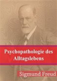 Psychopathologie des Alltagslebens (eBook, PDF)