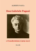 Don Gabriele Pagani e il modernismo (1909-1911) (eBook, ePUB)