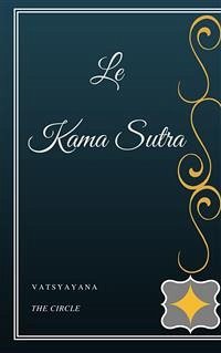 Le Kama Sutra (eBook, ePUB) - Vatsyayana