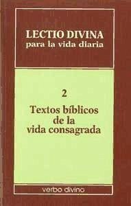 Textos bíblicos de la vida consagrada - Zevini, Giorgio; Zevini, Giorgio y Pier Giordano Cabra