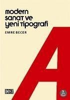 Modern Sanat ve Yeni Tipografi - Becer, Emre