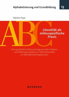 Literalität als milieuspezifische Praxis - Pape, Natalie