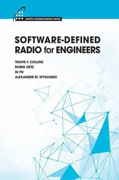 Software-Defined Radio for Engineers - Collins, Travis F.; Getz, Robin; Pu, Di