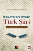12 Martin Gölgesinde Türk Siiri