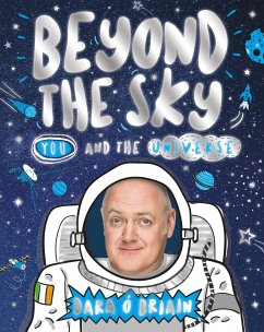 Beyond the Sky: You and the Universe - Briain, Dara