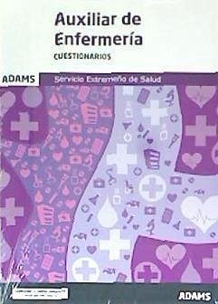 Auxiliar de enfermería : Servicio Extremeño de Salud : cuestionario específico