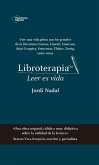 Libroterapia : leer es vida