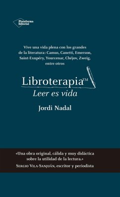Libroterapia : leer es vida - Nadal i Oller, Jordi; Nadal i Hernàndez, Jordi