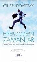 Hipermodern Zamanlar - Lipovetsky, Gilless