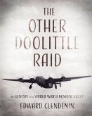 The Other Doolittle Raid