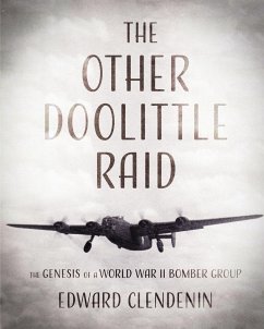 The Other Doolittle Raid - Clendenin, Edward