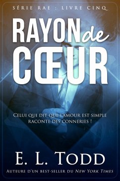 RAYON de COEUR (eBook, ePUB) - Todd, E. L.