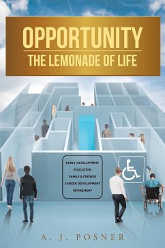 Opportunity: The Lemonade of Life - Posner, A. J.