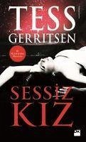 Sessiz Kiz - Gerritsen, Tess