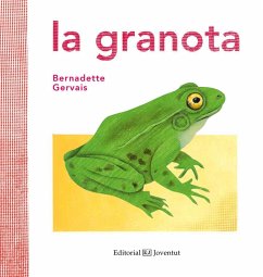 La granota - Gervais, Bernadette