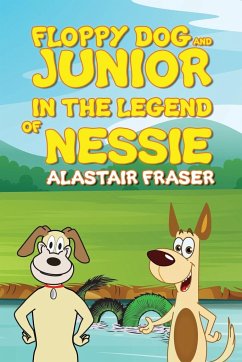 Floppy Dog and Junior in The Legend of Nessie - Alastair Fraser