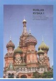 Ruslan Ryska 1: Kommunikativ Kurs I Ryska Ruslan Ryska 1: Kommunikativ Kurs I Ryska