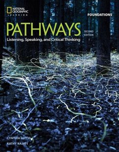 Pathways: Listening, Speaking, and Critical Thinking Foundations - Chase, Rebecca; Najafi, Kathy; Johannsen, Kristin