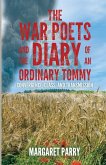 The War Poets and the Diary of an Ordinary Tommy