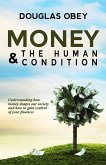Money and the Human Condition (eBook, ePUB)