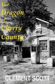 The Dragon of Cherry County (eBook, ePUB)