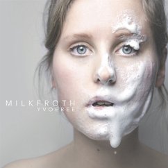 Milkfroth - Yvoeree