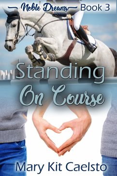 Cover Standing On Course (Noble Dreams) (eBook, ePUB)