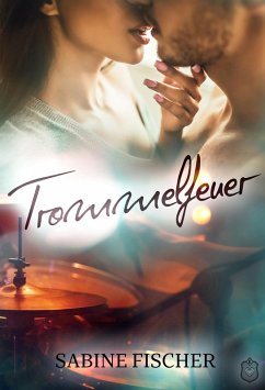Trommelfeuer (eBook, ePUB) - Fischer, Sabine