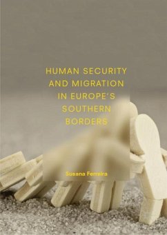 Human Security and Migration in Europe's Southern Borders - Ferreira, Susana