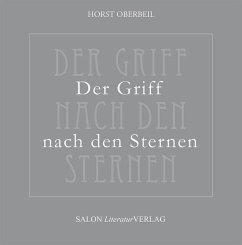 Der Griff nach den Sternen - Oberbeil, Horst