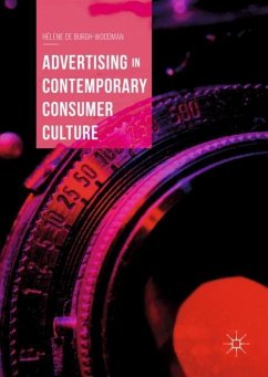 Advertising in Contemporary Consumer Culture - de Burgh-Woodman, Hélène