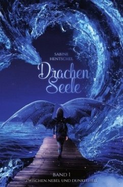 Drachenseele - Hentschel, Sabine