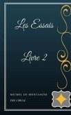 Les Essais Livre II (eBook, ePUB)