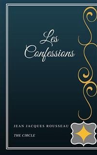 Les Confessions (eBook, ePUB) - Rousseau, Jacques