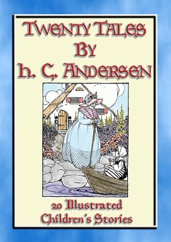 HANS ANDERSEN'S TALES - Vol. 1 - 20 Illustrated Children's Tales (eBook, ePUB) - Christian Andersen, Hans; by Edna F. Hart, Illustrated