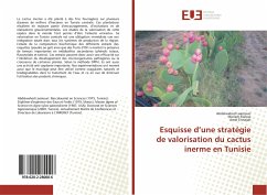 Esquisse d¿une stratégie de valorisation du cactus inerme en Tunisie - Laamouri, Abdelwahed;Elaloui, Meriem;Ennajah, Amel