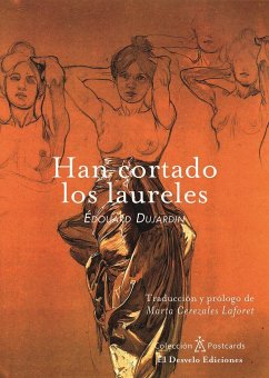 Han cortado los laureles - Fernández Rubio, Javier; Dujardin, Edouard