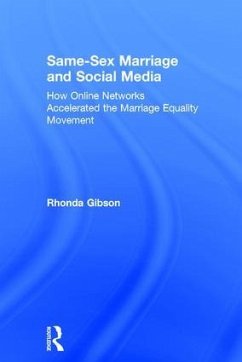 Same-Sex Marriage and Social Media - Gibson, Rhonda