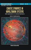 Chaotic Dynamics in Hamiltonian Systems
