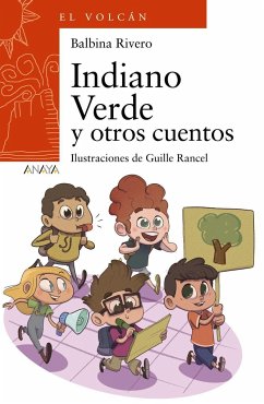 Indiano Verde y otros cuentos - Rivero, Balbina