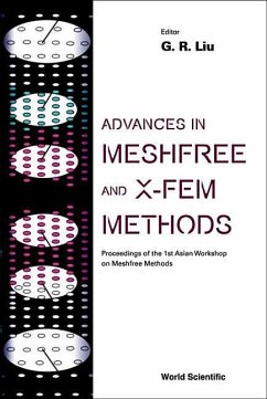 Advances in Meshfree and X-Fem Methods (Vol 2) - , Proceedings of the 1st Asian Workshop on Meshfree Methods