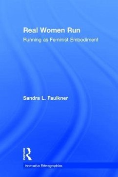 Real Women Run - Faulkner, Sandra L