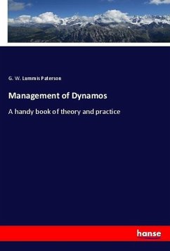 Management of Dynamos - Paterson, G. W. Lummis