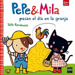 Pepe y Mila pasan el día en la granja - Kawamura, Yayo