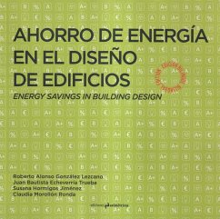 Ahorro y energía en el diseño de edificios : problemas resueltos de ahorro de energía = Energy savings in building desing : solved excercises on energy savings - González Lezcano, Roberto Alonso